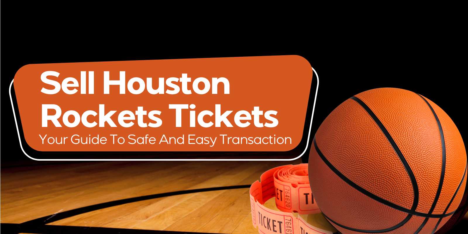 Sell Houston Rockets Tickets- Houston-ticket-broker