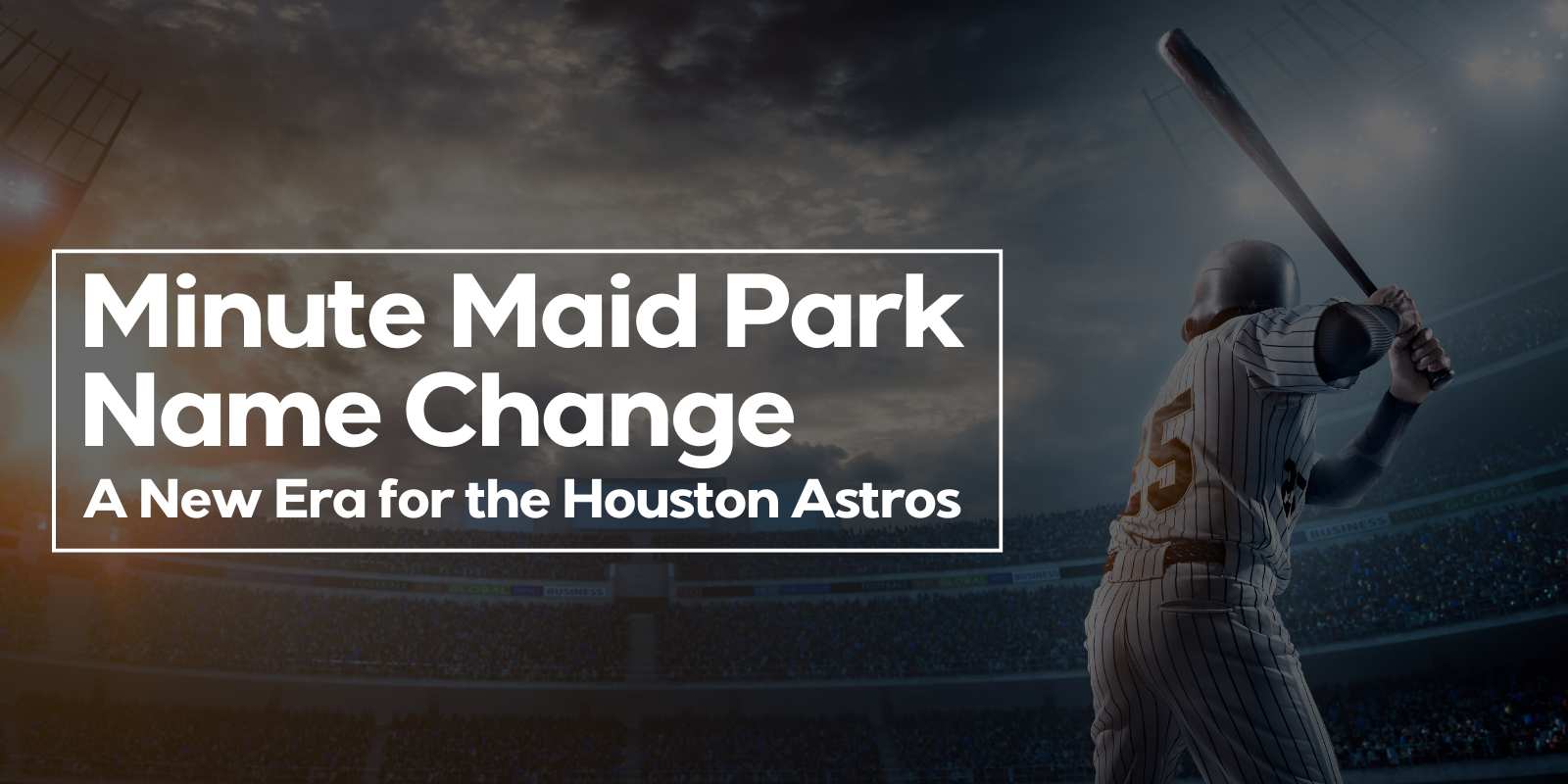 Hoston Minute Maid Park Name Changed to Daikin Park